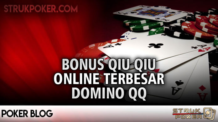 bonus qiu qiu online terbesar domino qq