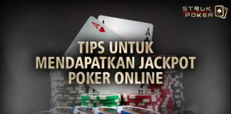 tips untuk mendapatkan jackpot poker online
